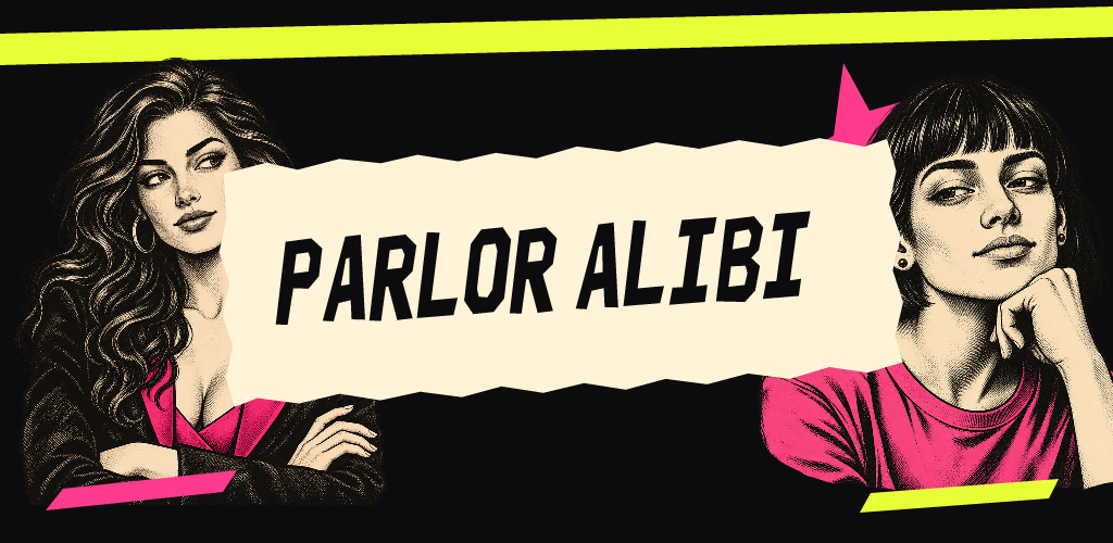 Parlor Alibi wordmark between two fictional adult cast portraits, with acid and pink accents.
