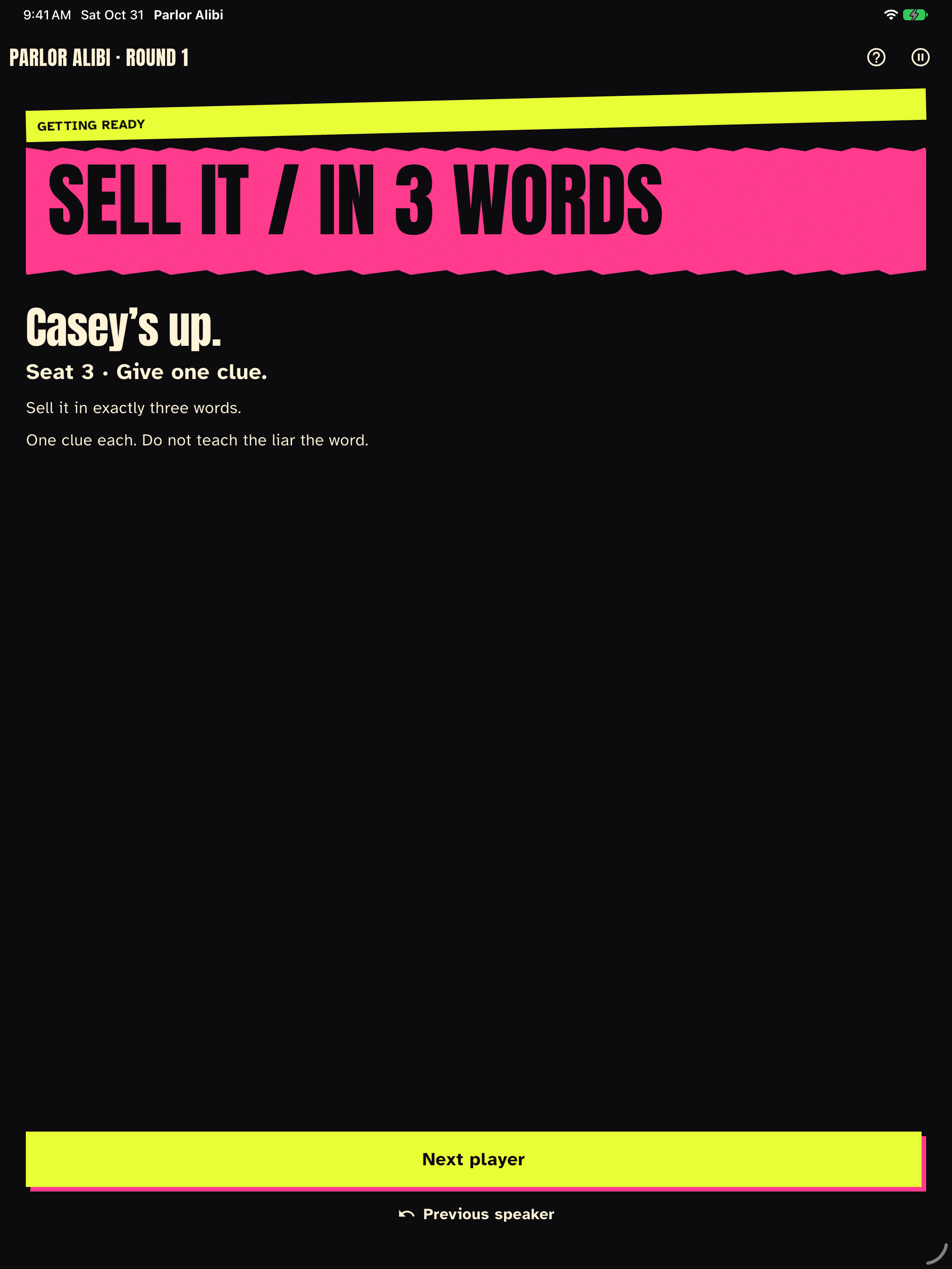 Clue turn prompting Casey to sell the secret word in exactly three words.